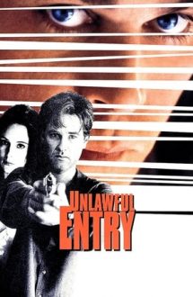Unlawful Entry – Intrusul (1992)