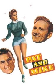 Pat and Mike – Perseverența (1952)