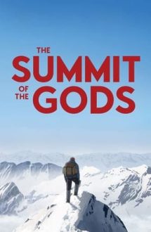 The Summit of the Gods – Pe culmea zeilor (2021)