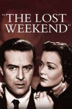 The Lost Weekend – Vacanță pierdută (1945)