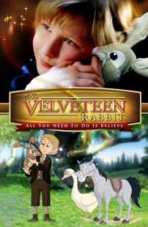The Velveteen Rabbit – Toby şi iepuraşul de pluş (2009)