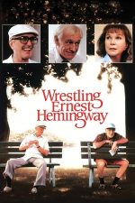 Wrestling Ernest Hemingway – Walter și Frank (1993)