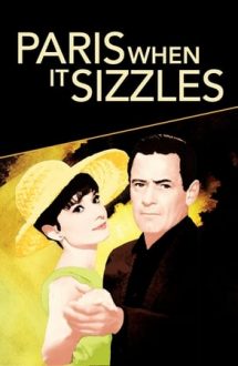 Paris When It Sizzles – Parisul zgomotos (1964)