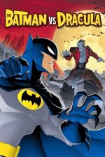 The Batman vs. Dracula – Batman contra lui Dracula (2005)