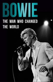 Bowie: The Man Who Changed the World (2016)