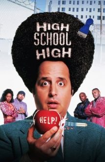 High School High – Un liceu „periculos” (1996)