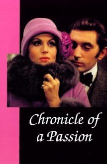 Chronicle of a Passion – Cronica unei pasiuni (1973)