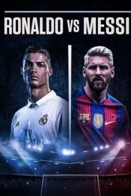 Ronaldo vs. Messi (2017)