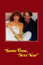 Same Time, Next Year – La anul, pe vremea asta (1978)