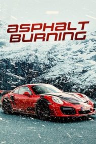 Asphalt Burning – O cursă nebună 3 (2020)