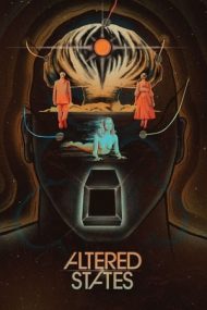Altered States – Experiment periculos (1980)