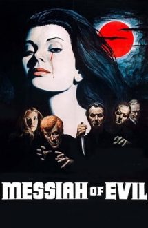Messiah of Evil – Mesia al răului (1973)