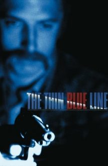 The Thin Blue Line – Linia subțire albastră (1988)