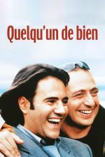 Slice of Life / Quelqu’un de bien (2002)