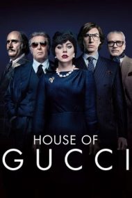 House of Gucci – Casa Gucci (2021)