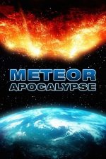 Meteor Apocalypse – Meteoritul (2010)