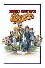 Bad News Bears – Drumul spre victorie (2005)
