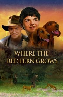 Where the Red Fern Grows – Prietenii copilăriei mele (2003)