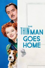 The Thin Man Goes Home – Subțirelul se duce acasă (1944)