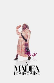 A Madea Homecoming – Madea: Întoarcerea acasă (2022)