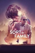 A Sort of Family – Un fel de familie (2017)