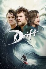 Drift – Lupta cu valurile (2013)