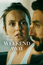 The Weekend Away – Un weekend departe (2022)
