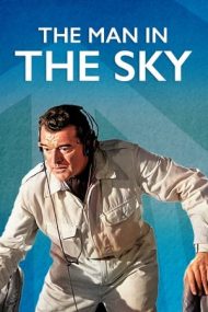 Decision Against Time / The Man in the Sky (1957)