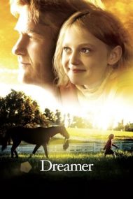 Dreamer – A doua șansă (2005)