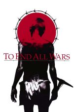 To End All Wars – Sacrificiul suprem (2001)