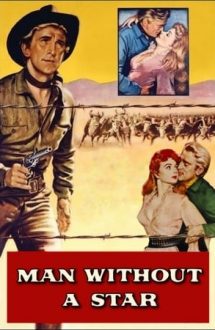 Man Without a Star – Omul fără stea (1955)