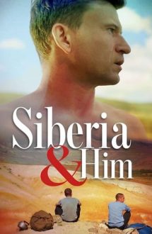 Siberia and Him – El și Siberia (2019)