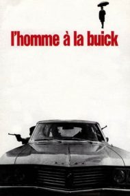 The Man in the Buick – Omul din Buick (1968)