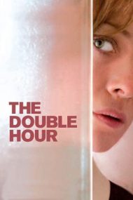 The Double Hour (2009)