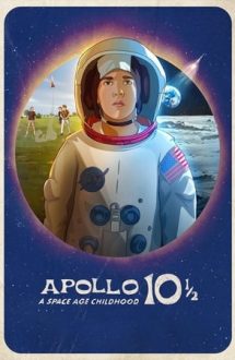 Apollo 10½: A Space Age Childhood – Apollo 10 1/2: Copilărie în era spațială (2022)