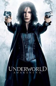 Underworld Awakening – Lumea de dincolo: Trezirea la viață (2012)