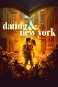 Dating & New York – Întâlniri în New York (2021)