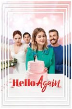 Hello Again: A Wedding a Day – O nuntă pe zi (2020)