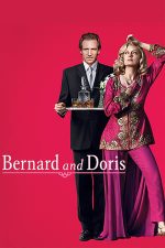 Bernard and Doris – Bernard și Doris (2006)