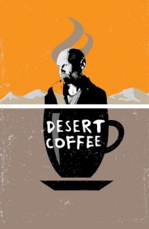 Desert Coffee (2017)