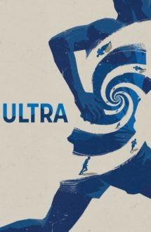Ultra – Alergătorii (2017)