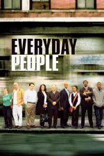 Everyday People – Oameni obișnuiți (2004)