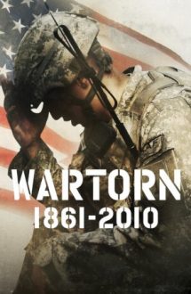 Wartorn: 1861-2010 – Ravagiile războiului: 1861 – 2010 (2010)