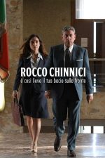 Rocco Chinnici – Rocco Chinnici: Cât de ușor e sărutul tău pe frunte (2018)