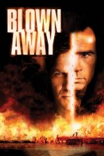 Blown Away – Teroare în Boston (1994)