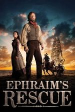 Ephraim’s Rescue (2013)