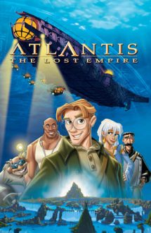 Atlantis: The Lost Empire – Atlantida: Imperiul dispărut (2001)