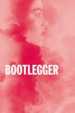 Bootlegger – Contrabandă (2021)