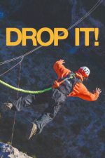 Drop It! (2019)