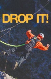 Drop It! (2019)